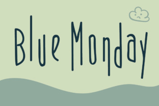 Blue Monday: A Font That Adds Playfulness to Your Brand