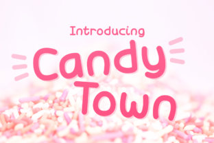 Candy Town: A Playful Typeface for Branding