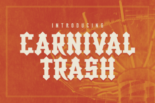 Carnival Trash: A Font That Brings Playfulness to Your Brand