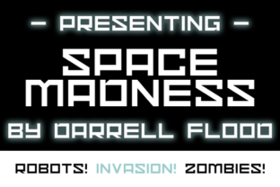 Space Madness Font for Bold Campaign Design