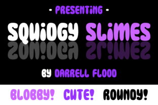 Squidgy Slimes Font for Playful Editorial Design